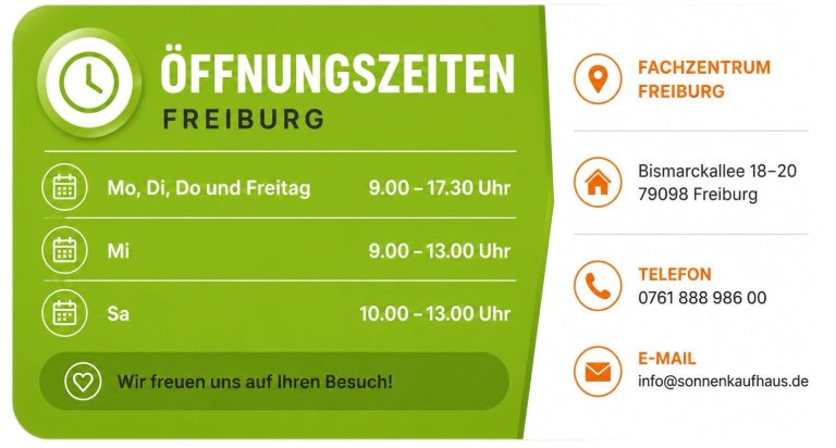 Öffnungszeiten Sonnenkaufhaus Photovoltaik Fachzentrum Freiburg Sonnenkaufhaus Kontakt 0761-88898600 E-Mail: info@sonnenkaufhaus.de www.sonnenkaufhaus.de Bismarckallee 18-20, 79098 Freiburg im Breisgau